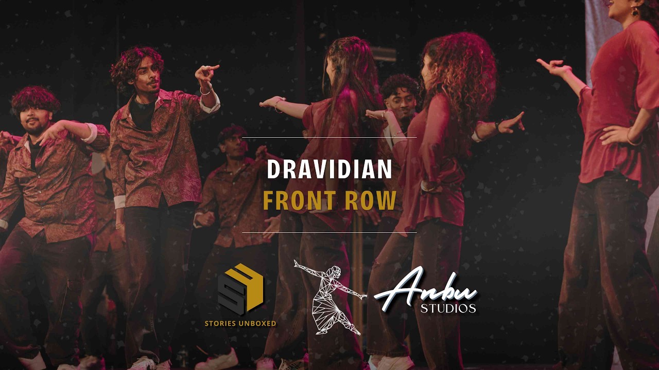 Dravidian: Front Row View