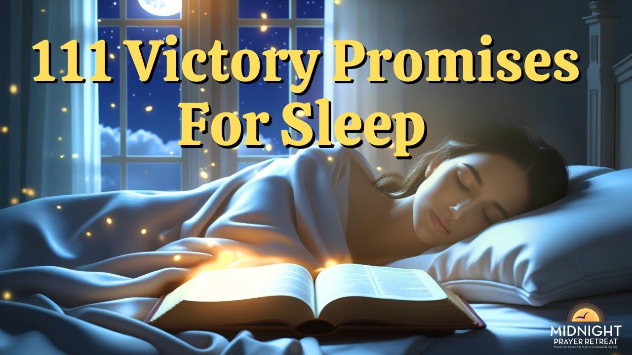 MORE THAN A CONQUEROR | 111 SCRIPTURES TO SLEEP TO