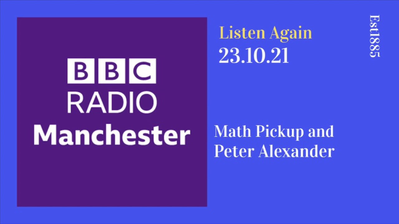 BBC Radio Manchester Interview - Dominic Dietrich / Math Pickup / Peter Alexander