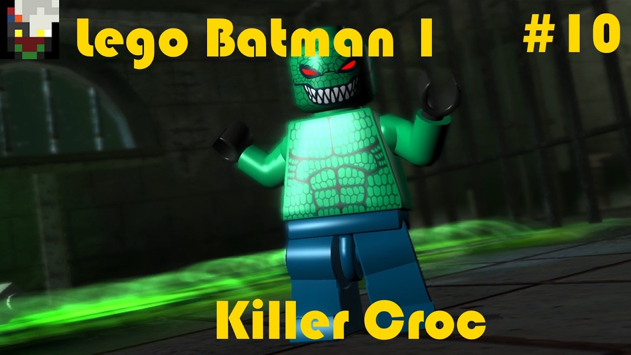 Lego Batman 1 - Folge 10 - Killer Croc