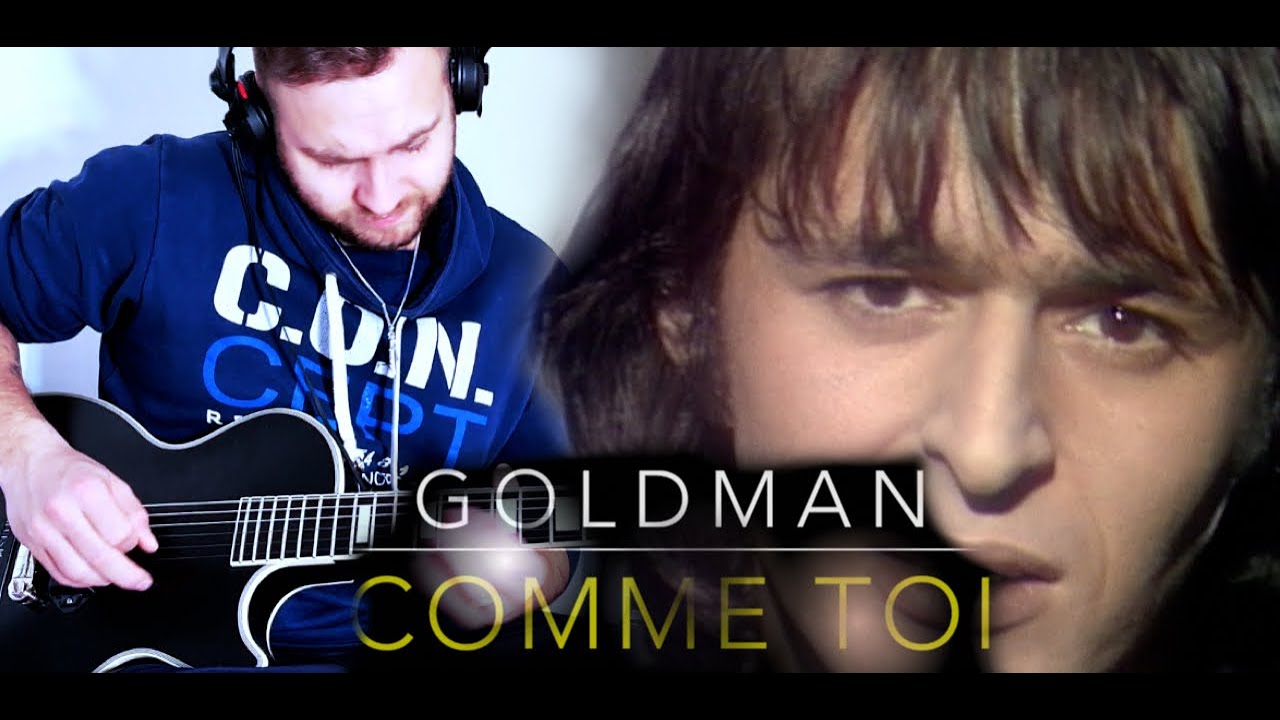 GOLDMAN - COMME TOI - Guitar Cover #225