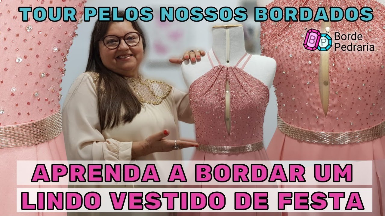 Vestido de Festa/Madrinha Bordado com Pedrarias - Aprenda os Detalhes desse #bordado Lindo!