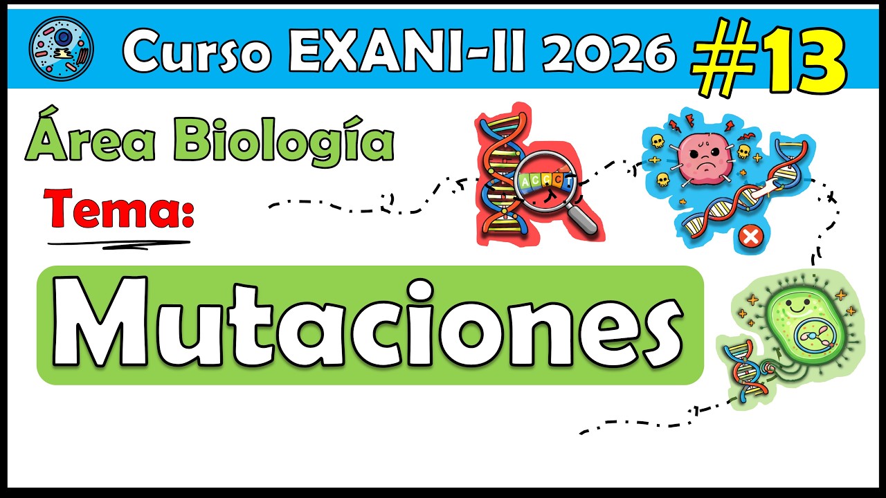 Curso EXANI II 2026 Biología Mutaciones #13