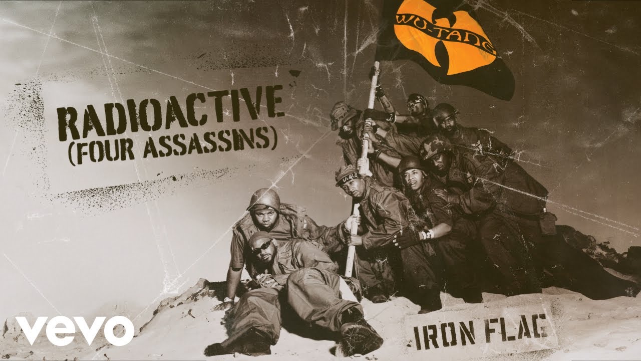 Wu-Tang Clan - Radioactive (Four Assassins) ft. GZA, Raekwon, Method Man, Masta Killa