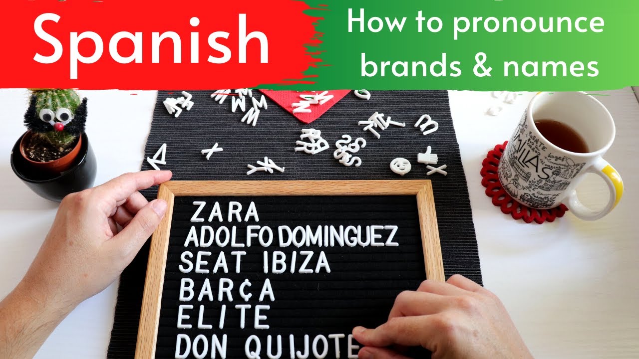 How to pronounce Spanish brands and more! (learn from a Spaniard & speak like a native!)