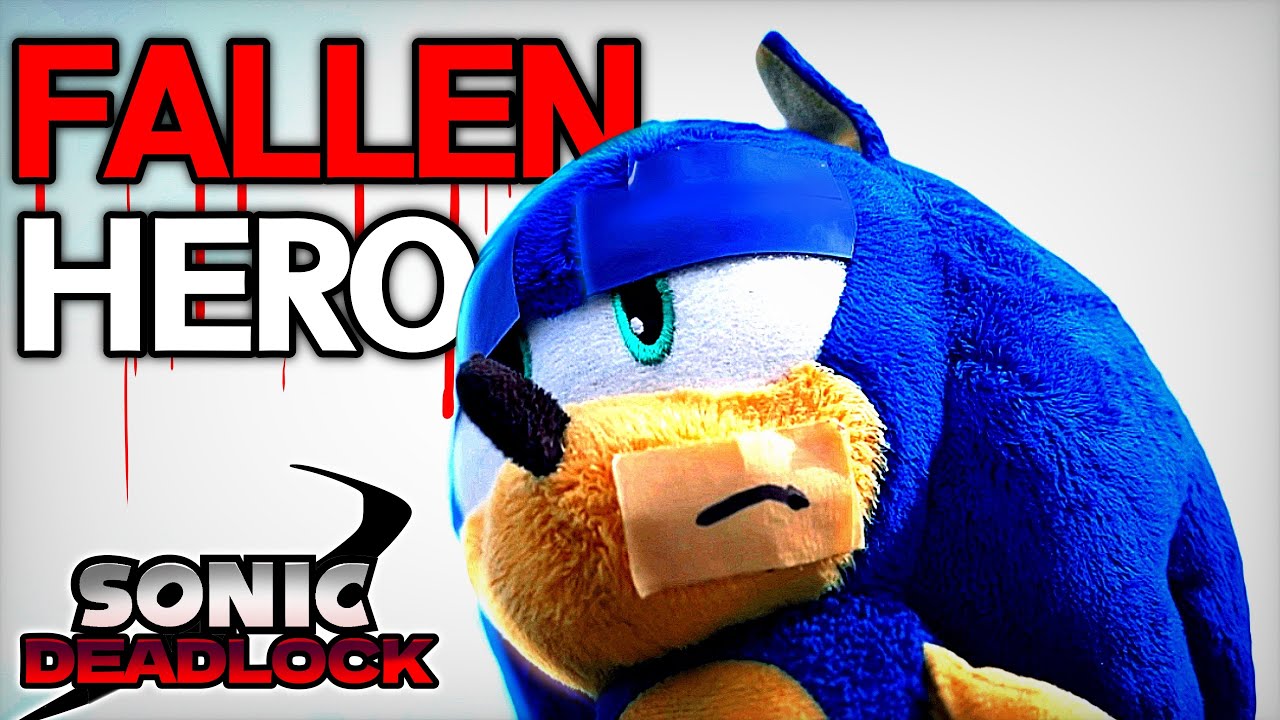 Sonic Deadlock - Ep.1 Fallen Hero