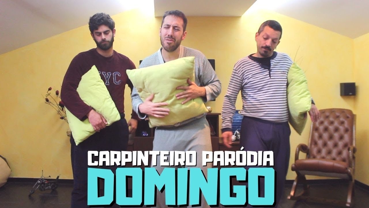 CARPINTEIRO PARÓDIA - DOMINGO