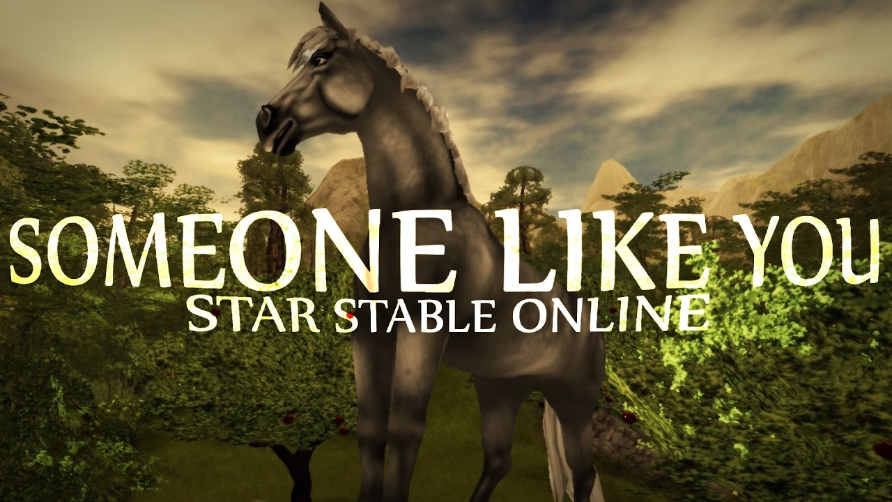 Star Stable - Someone like you