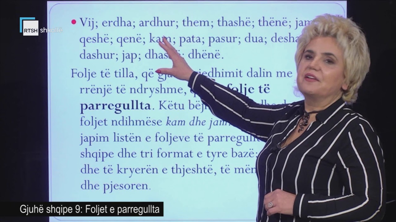 Gjuhë shqipe 9 - Foljet e parregullta
