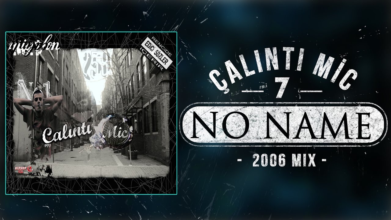 07. No.1 - NoName (2006 Mix)