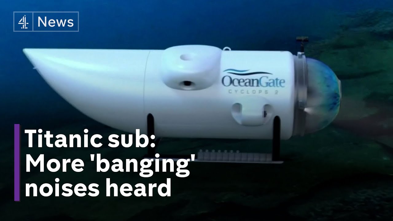 Titanic sub: Search area widens as Coast Guard says new noises heard