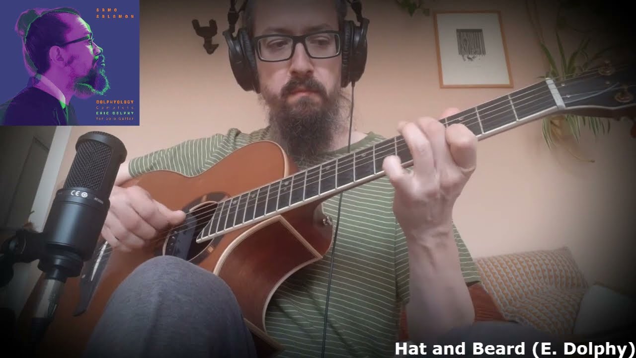 Samo Salamon - Hat and Beard (by Eric Dolphy)