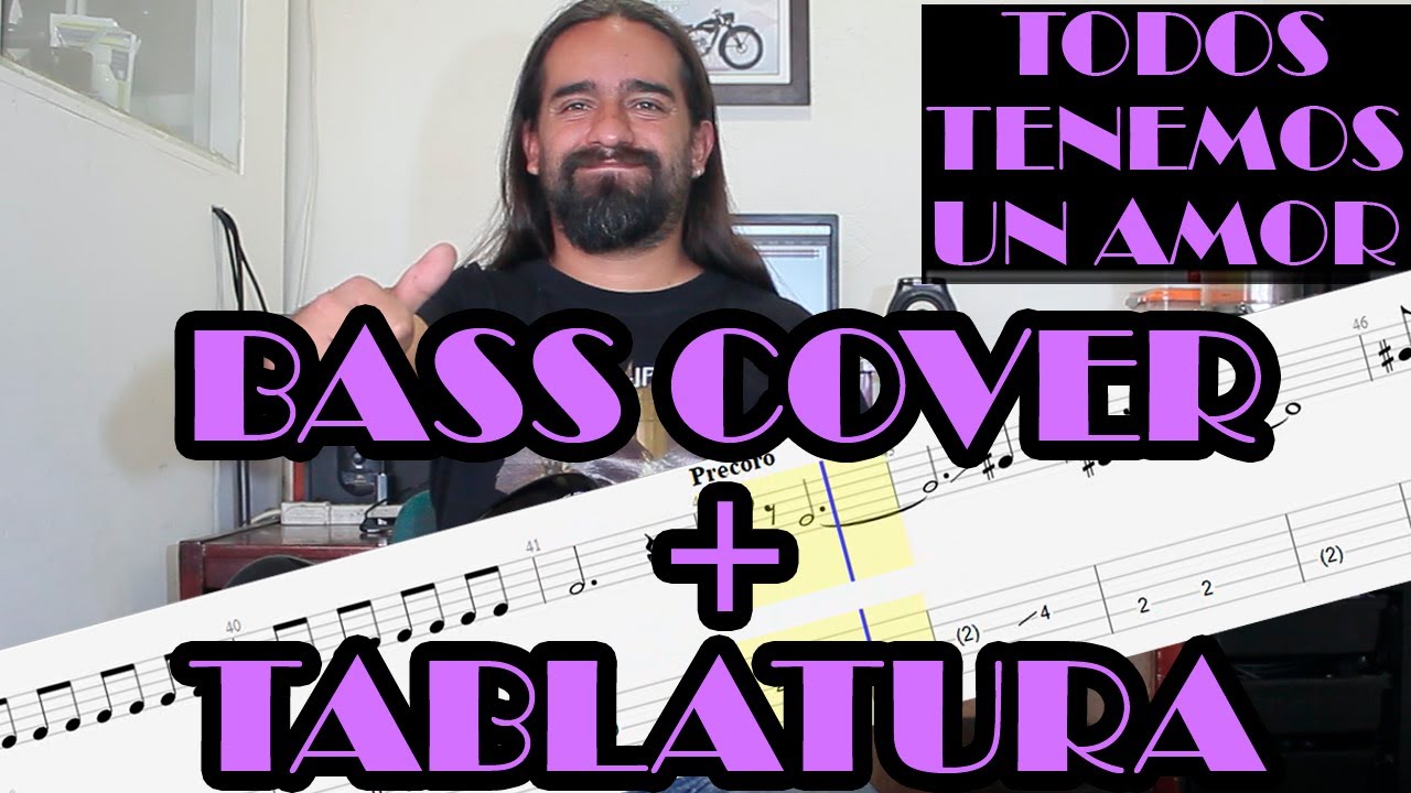 Todos tenemos un amor – La Mosca Tse Tse – Bass Cover + Tablatura