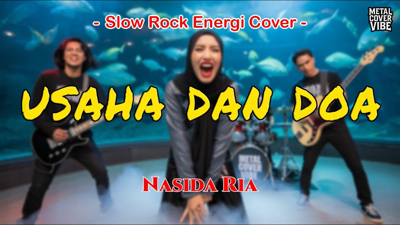 Nasida Ria - Usaha Dan Doa (Slow Rock Energi Cover) || Full Bass