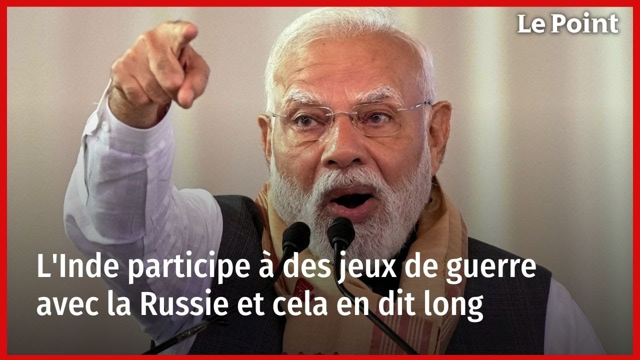L'Inde participe à des jeux de guerre avec la Russie et cela en dit long