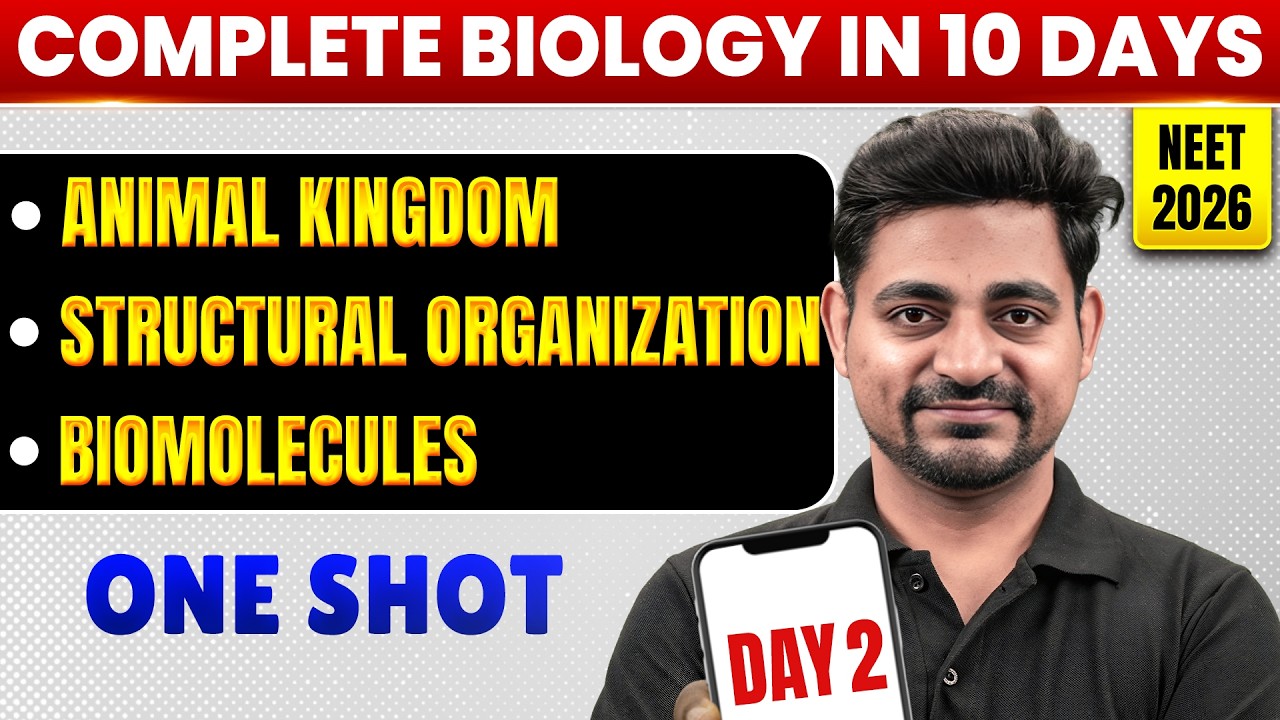 ANIMAL KINGDOM + STRUCTURAL ORGANIZATION + BIOMOLECULES | Day-1 | Complete Biology in 10 Days