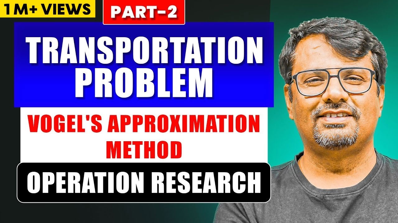 Transportation Problem | VAM Method | Vogel's Approximation method