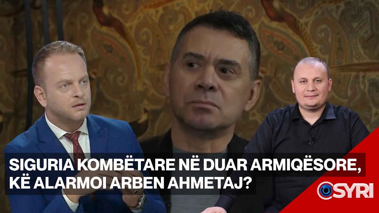 INTERVISTA/ Siguria kombëtare në duar armiqësore, kë alarmoi Arben Ahmetaj?