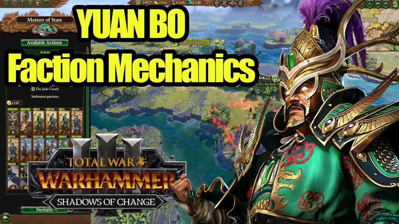 NEWS - YUAN BO - Faction Mechanics - Shadows of Change - Total War Warhammer 3