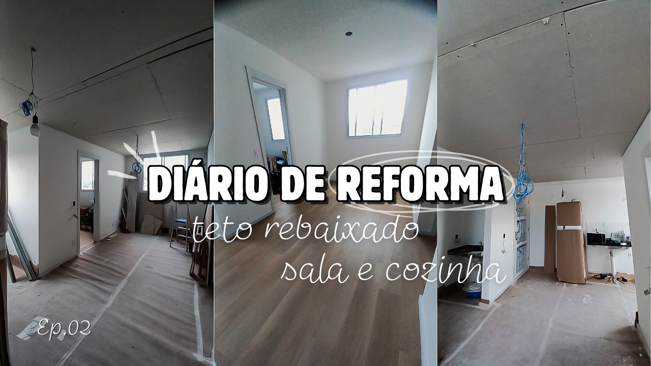 🛠️ DIÁRIO DE REFORMA | EP. 02 | rebaixamos o teto da sala e cozinha com gesso