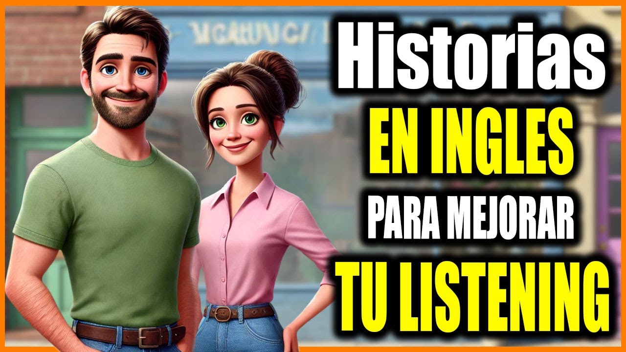 🗽 Historias Cortas para APRENDER INGLÉS 🚀 | 📚 ESTUDIANTES NIVEL BASICO 👨‍🏫