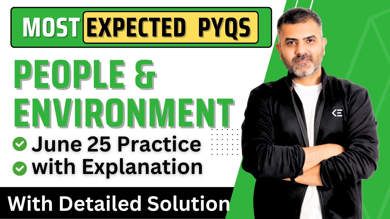 People & Environment | Most Expected PYQs for June 2025 Exam | UGC-NET-Paper 1