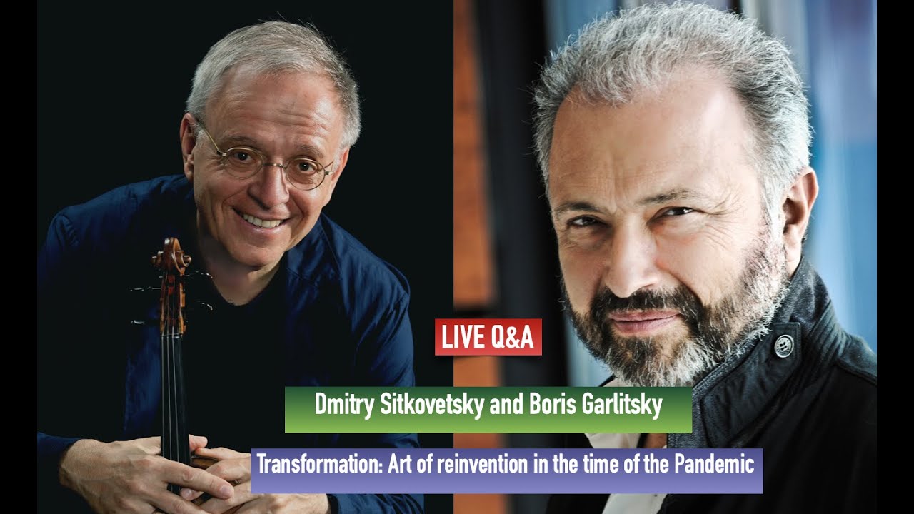 Live Q and A: Dmitry Sitkovetsky & Boris Garlitsky