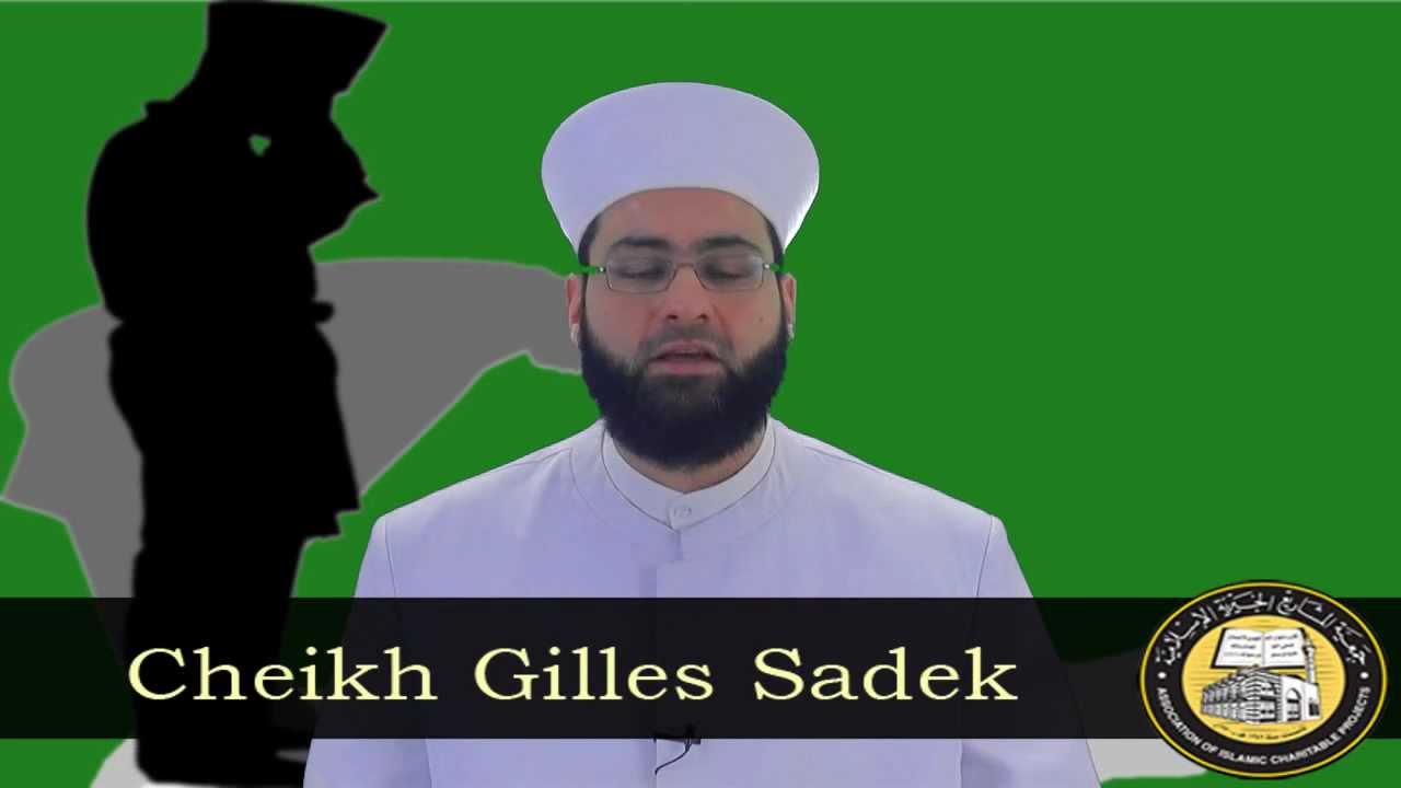 Les actes recommand&eacute;s de la pri&eacute;re - Cheikh Gilles Sadek apbif