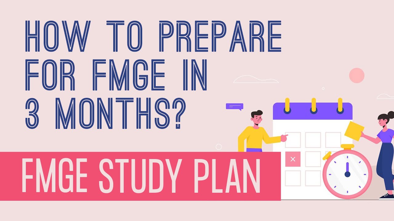 3 Months FMGE Study Plan June 2022 | DMA