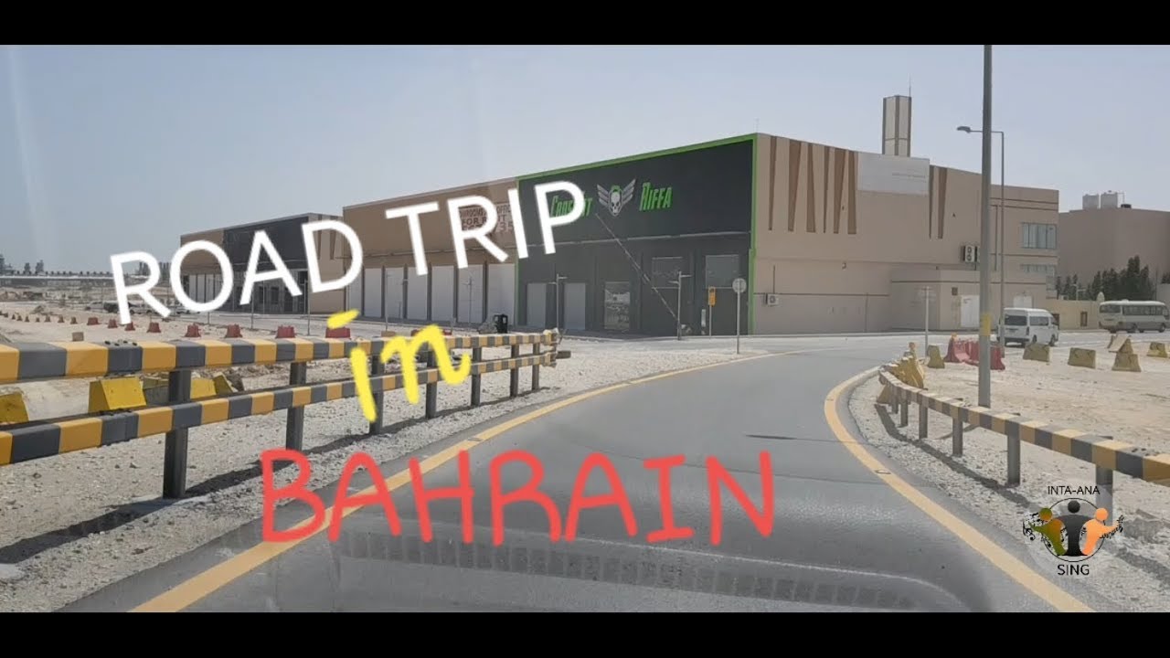 ROAD TRIP IN BAHRAIN From Hamad town to Askar