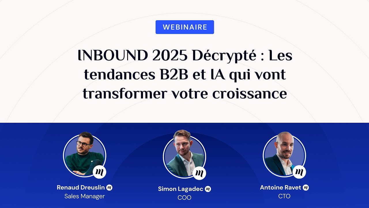 [Webinaire] INBOUND 2025 Décrypté : Les tendances B2B et IA qui vont transformer votre croissance