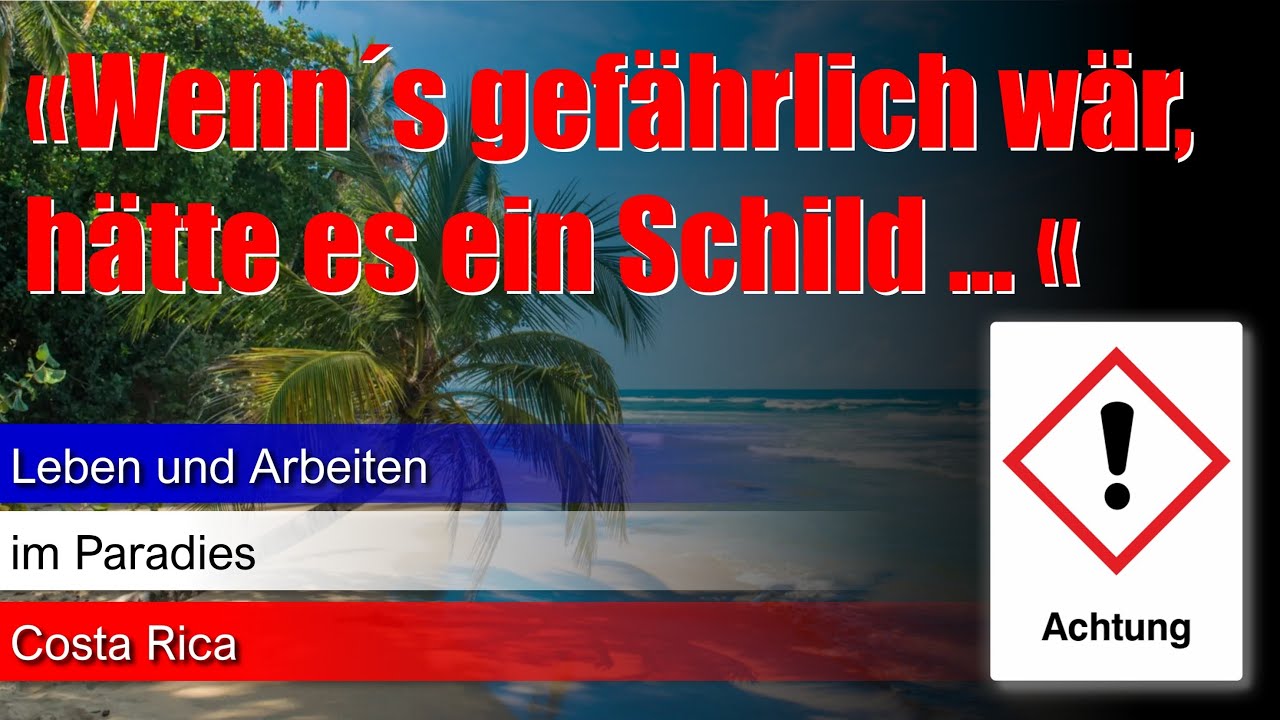 Gefahren und Risiken in Costa Rica