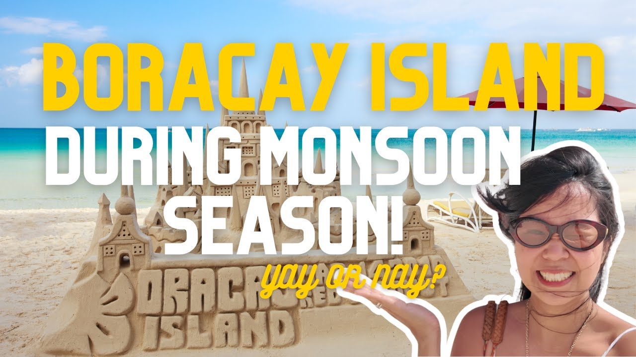 Boracay Island during Monsoon Habagat YAY OR NAY? DIY Transfers, White Beach and Bulabog