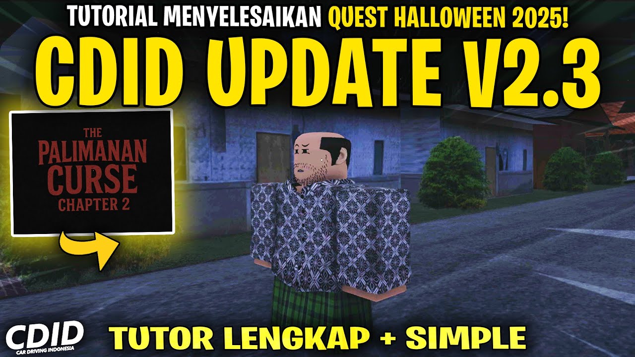 CARA MENYELESAIKAN QUEST HALLOWEEN 2025 UPDATE CDID V2.3 - CDID V2.3 Roblox