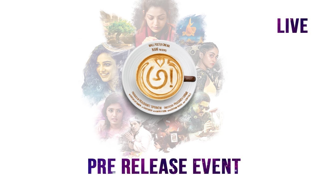 అ! Awe Pre Release Event LIVE | Kajal Aggarwal, Nithya Menen, Regina Cassandra, Eesha Rebba