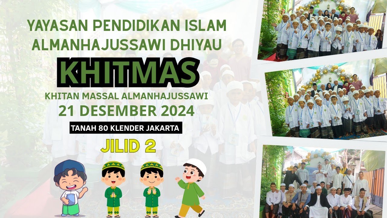 LIVE KHITANAN MASSAL GRATIS ALMANHAJUSSAWI (AMS) JILID II