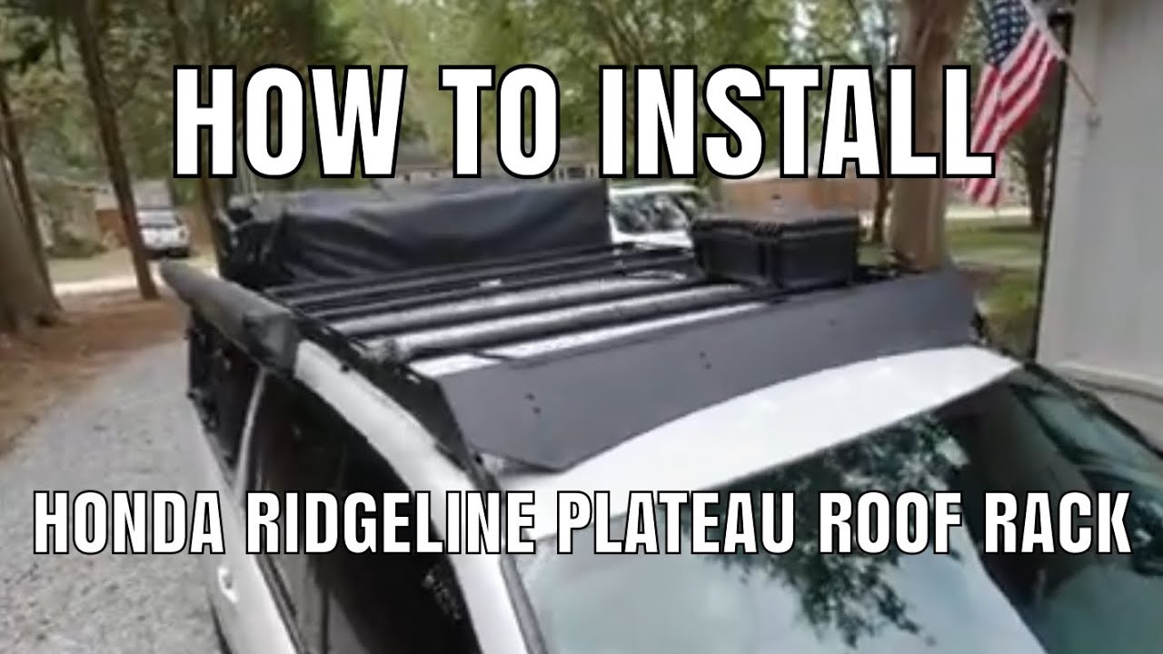 How to Install the HONDA RIDGELINE PLATEAU ROOF RACK