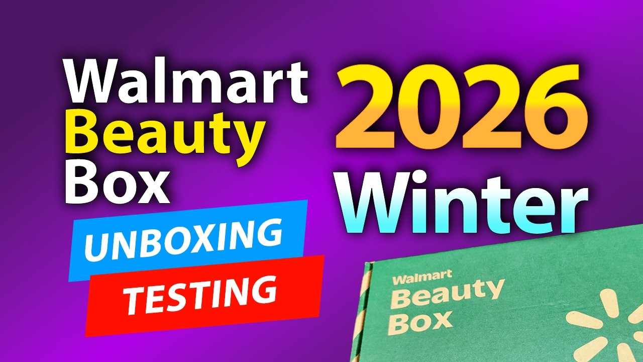 Walmart Beauty Box 2026 Winter Unboxing and Testing #walmartbeautybox