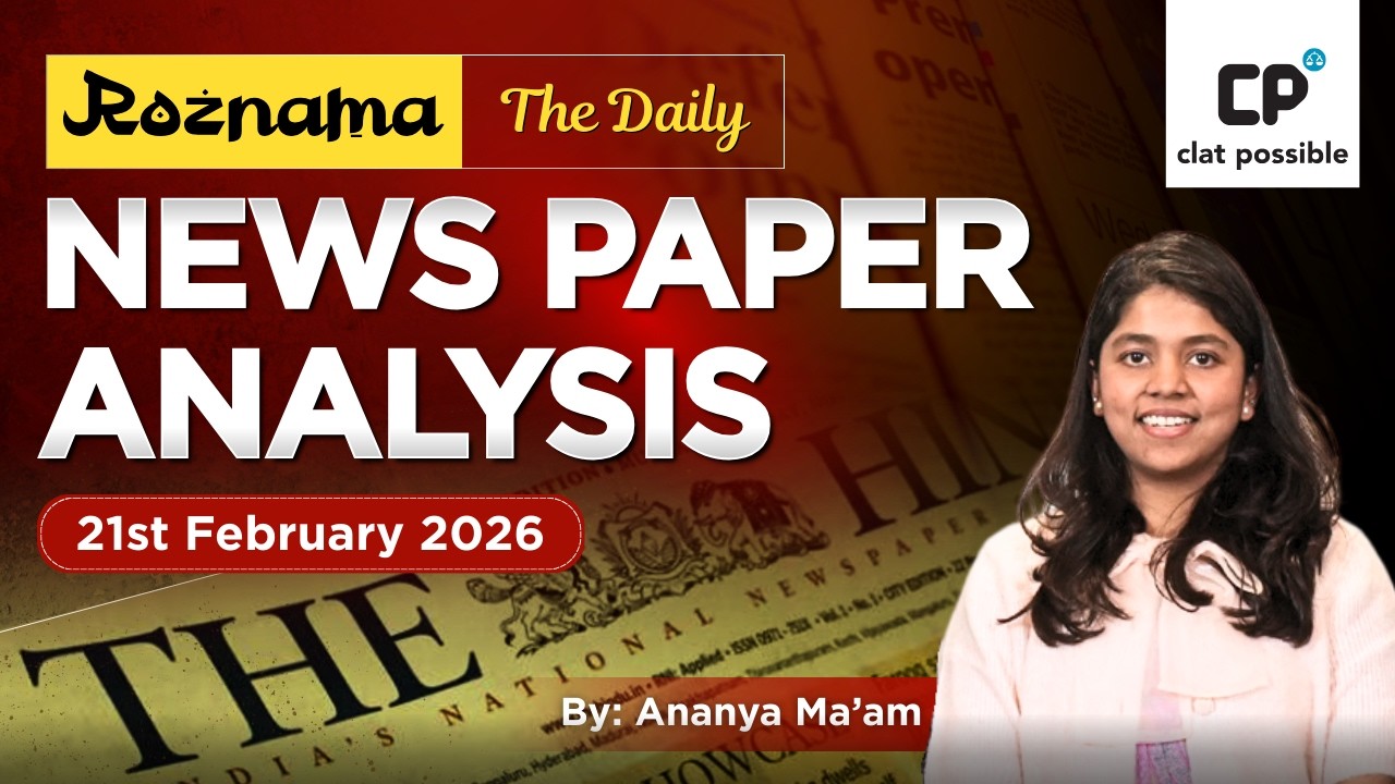 Roznama: Daily Newspaper Analysis | Top Current Affairs – 21 February 2026 | The Hindu, IE & TOI