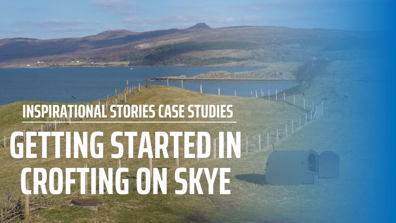 Getting Started in Crofting on Skye