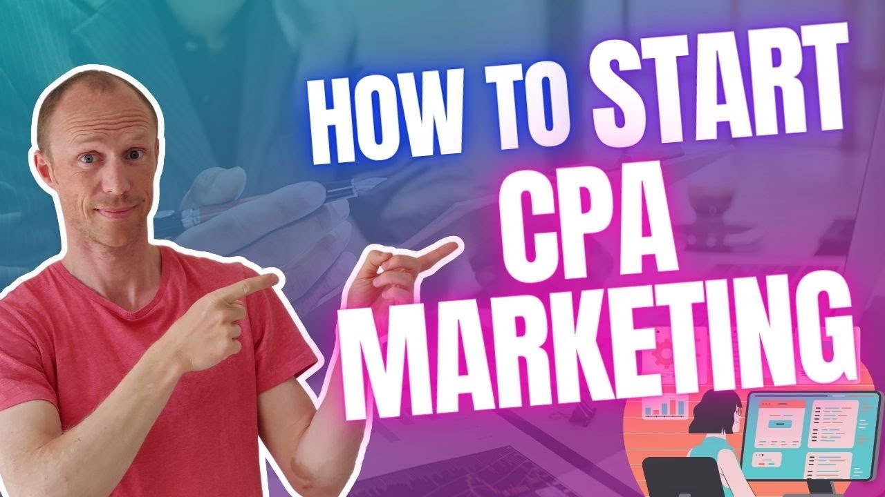 What is CPA Marketing and How to Get Started? (Important Details for Beginners)