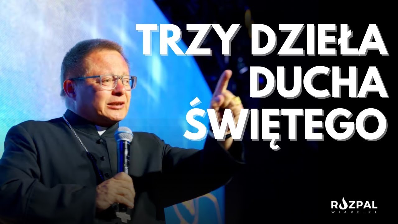 Trzy dzieła Ducha Świętego | Kardynał Grzegorz Ryś | ChwałaMU 2025
