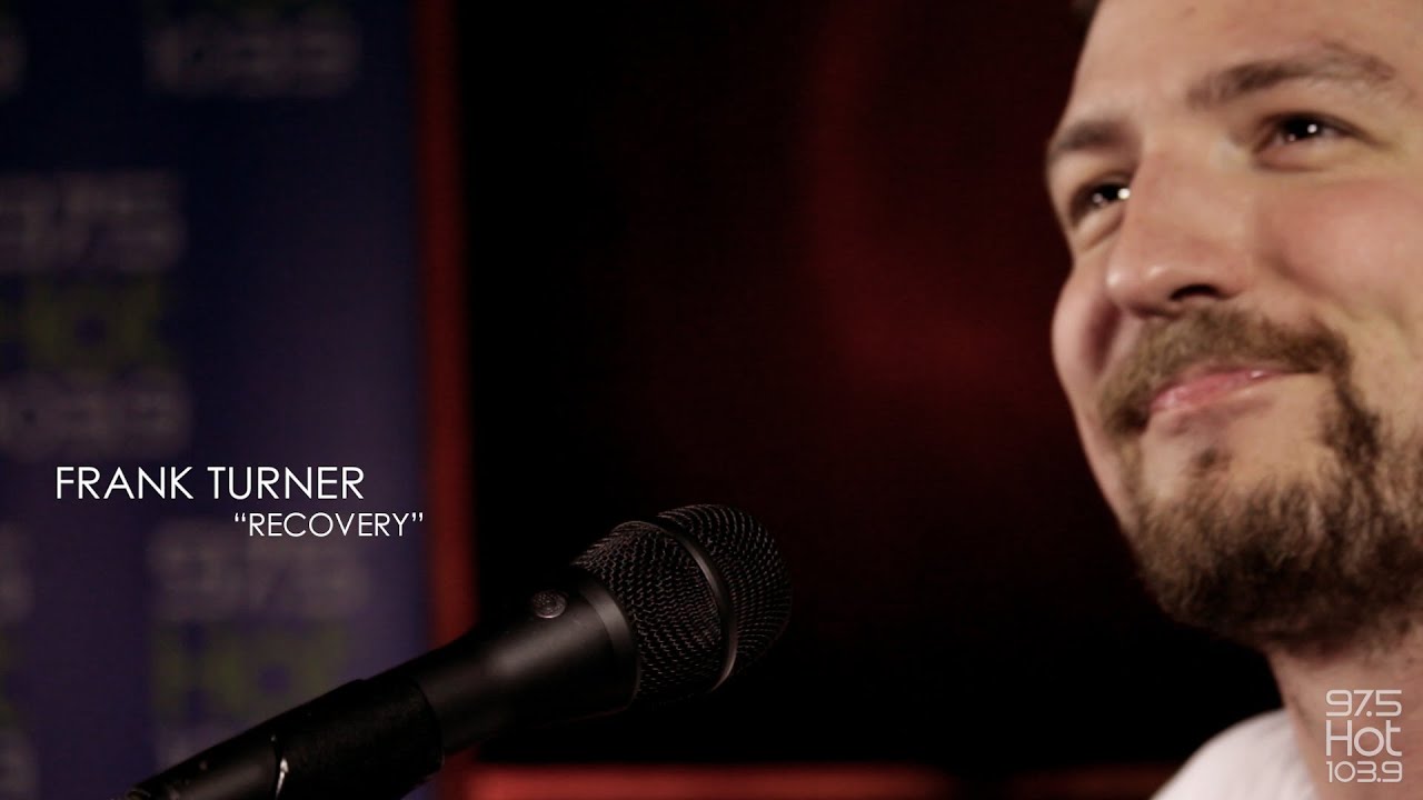Frank Turner - Recovery (Live & Rare Session)