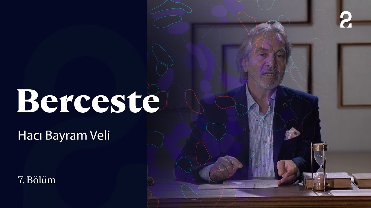 Hacı Bayram Veli | Berceste | 7. Bölüm @trt2