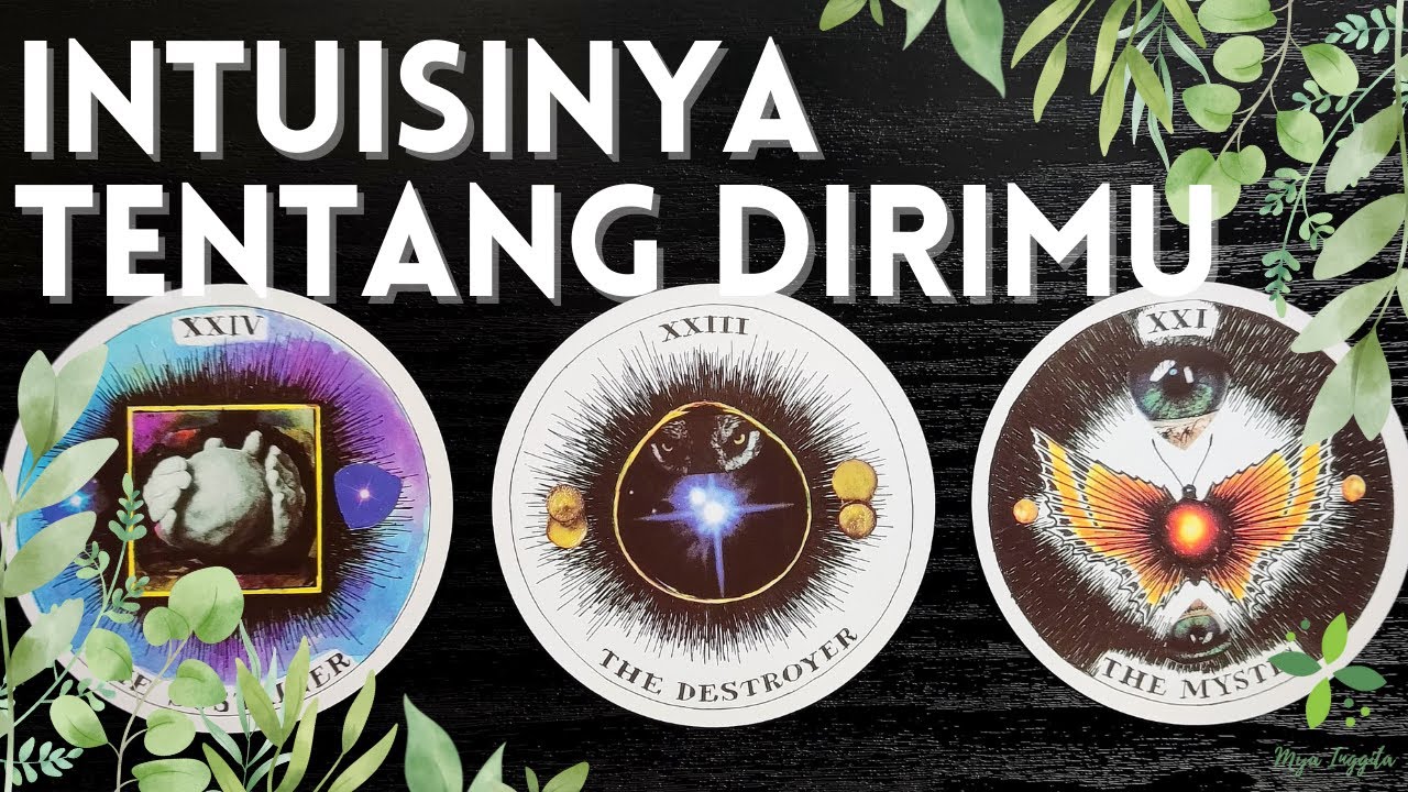 INTUISINYA TENTANG DIRIMU | PILIH KARTU TAROT | DEEP READING