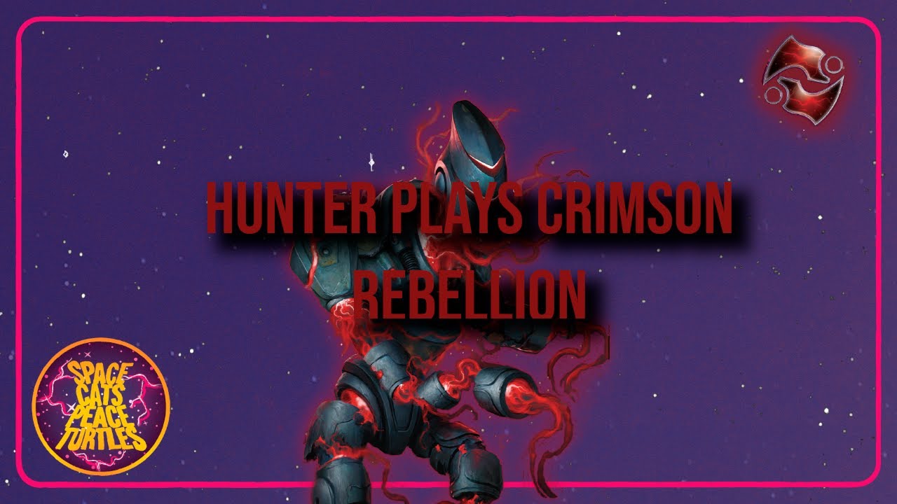 Twilight Imperium TE: Hunter Plays Crimson Rebellion