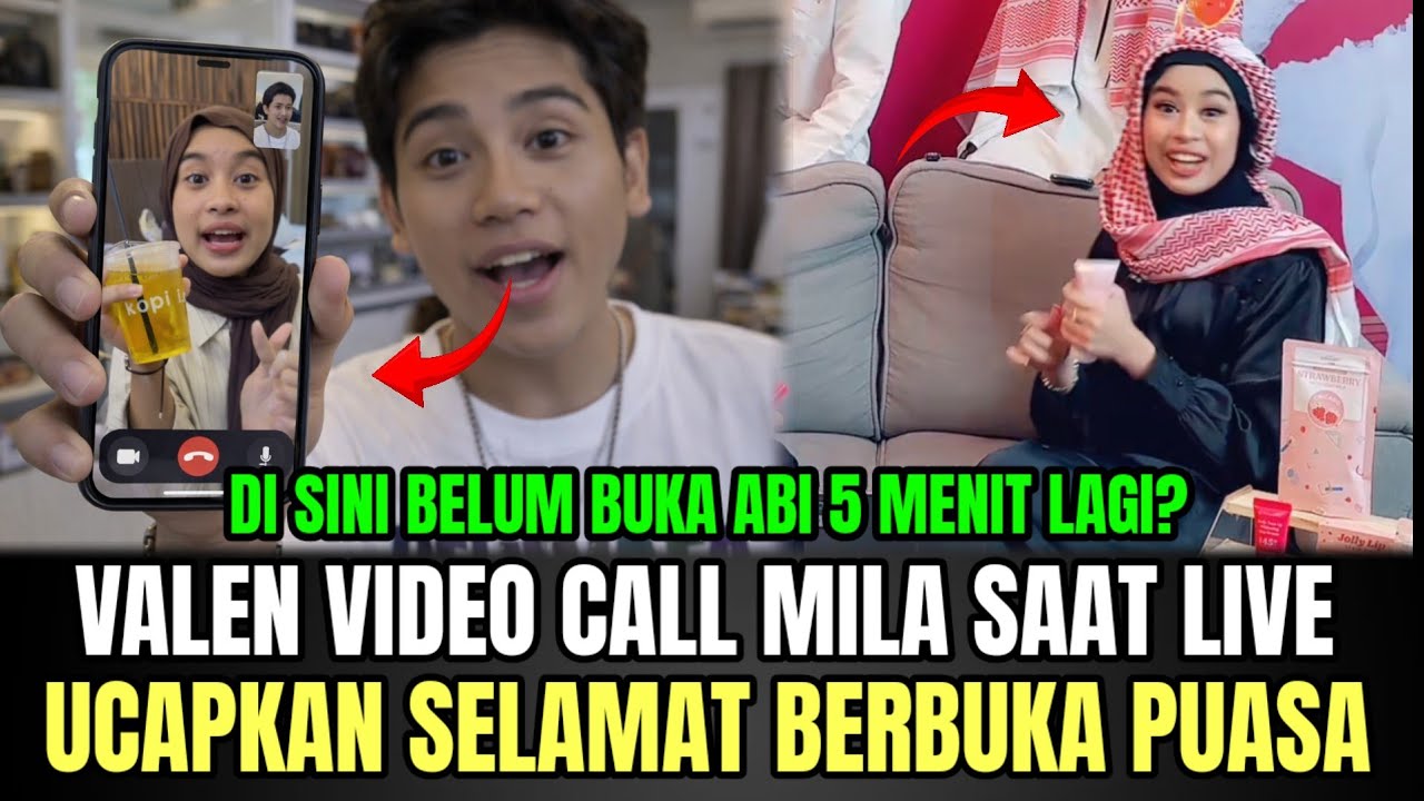 Valen Video Call Mila Saat Live, Ucapkan Selamat Berbuka Umi Mila!