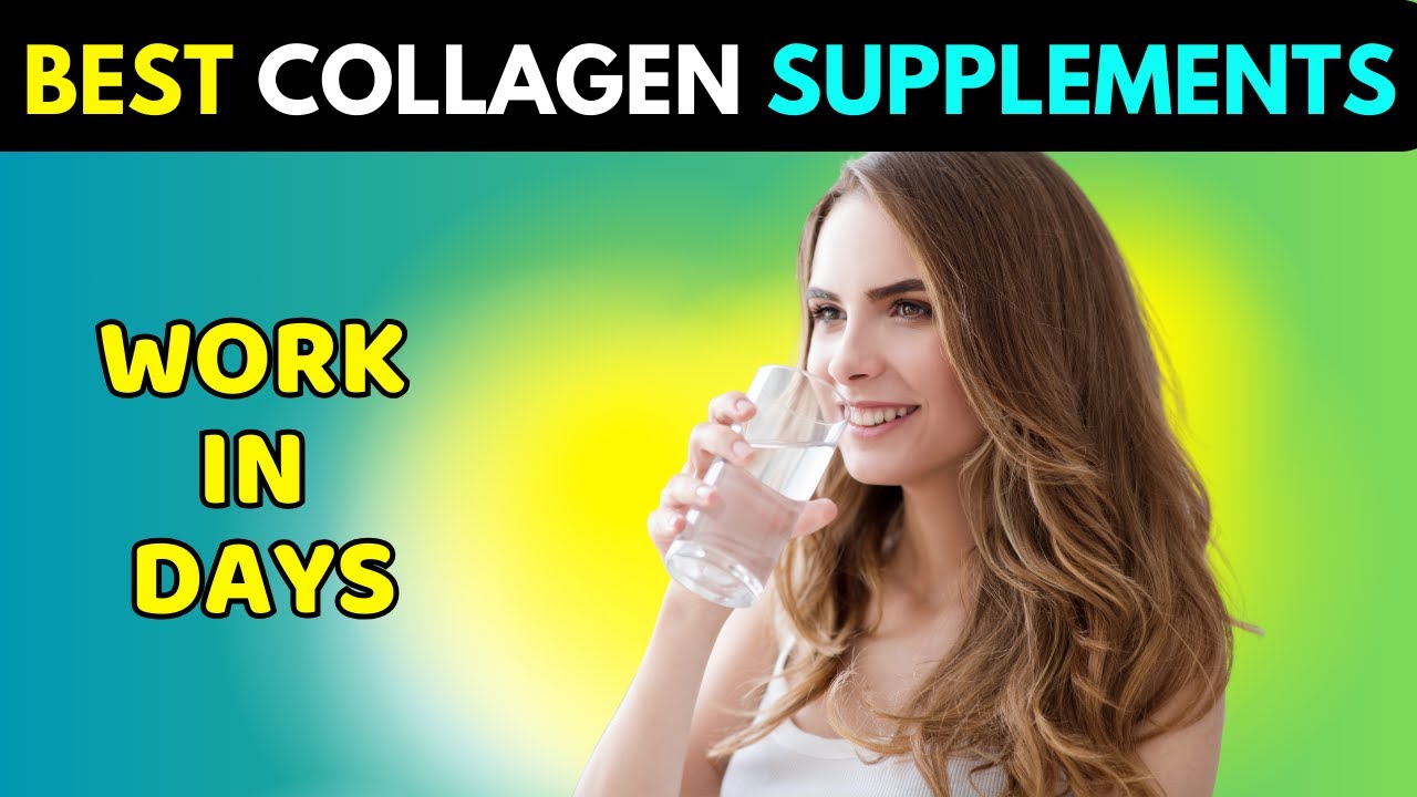 3 Best Collagen Supplements for Visible Skin Firmness & Fewer Wrinkles in 10 Days