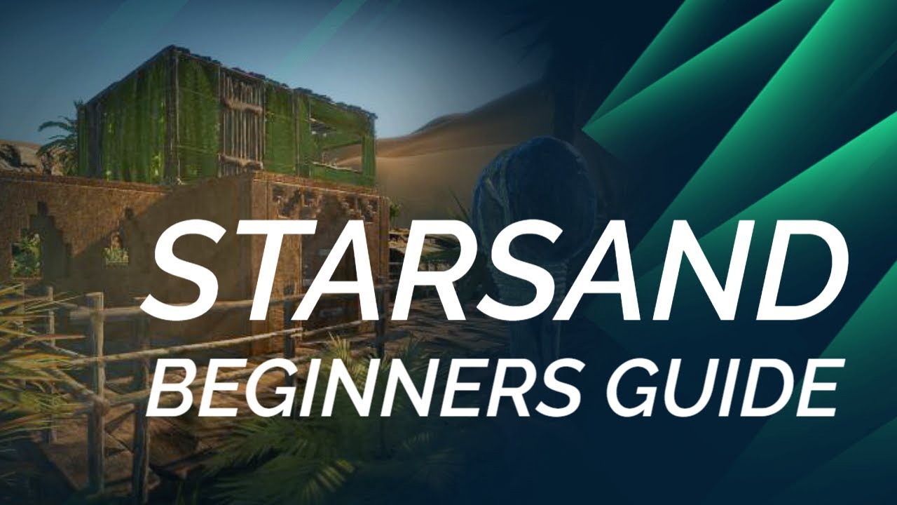 Starsand Beginners Guide |Craft, Build, Survive