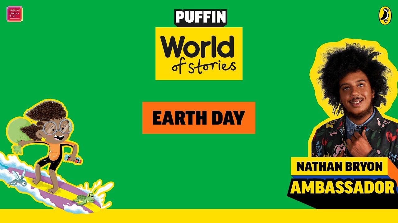 Nathan Bryon on Earth Day and looking after the planet | Puffin World of Stories